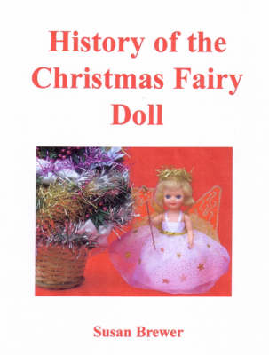 Book cover for History Of the Christmas Fairy Doll