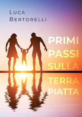 Cover of Primi passi sulla Terra piatta