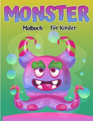 Book cover for Monster Malbuch für Kinder