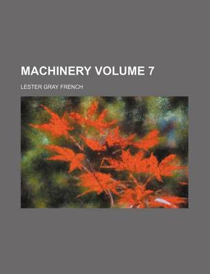 Book cover for Machinery Volume 7