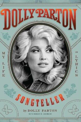 Cover of Dolly Parton, Songteller: My Life in Lyrics