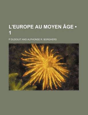 Book cover for L'Europe Au Moyen Age (1)