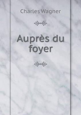 Book cover for Auprès du foyer