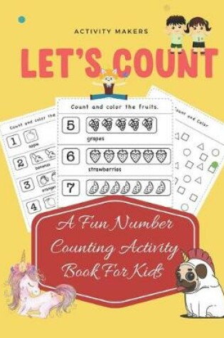 Cover of Let's Count - A Fun Number Counting Activity Book For Kids