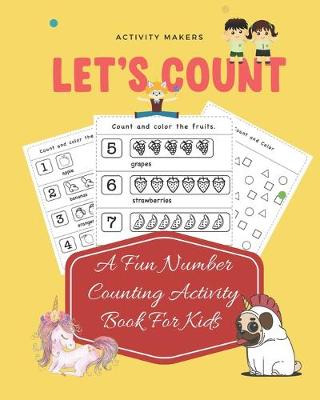 Book cover for Let's Count - A Fun Number Counting Activity Book For Kids