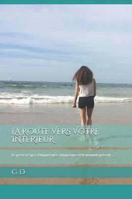 Book cover for La Route Vers Votre Interieur