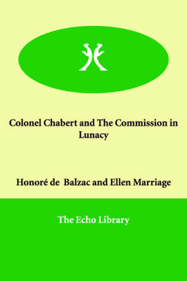 Book cover for Colonel Chabert and The Commission in Lunacy
