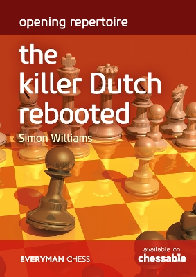 Book cover for Opening Repertoire: The Killer Dutch Rebooted