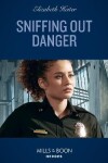 Book cover for Sniffing Out Danger