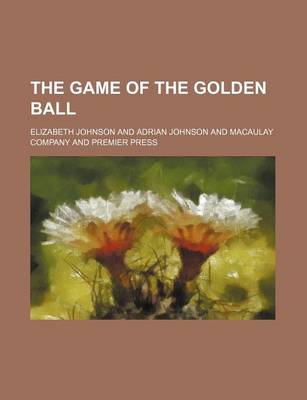 Book cover for The Game of the Golden Ball