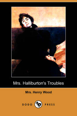 Book cover for Mrs. Halliburton's Troubles (Dodo Press)