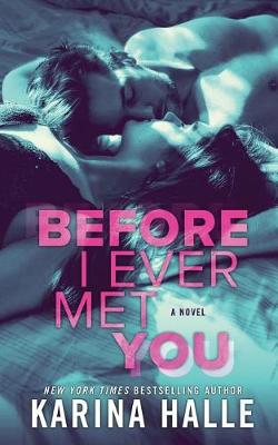 Book cover for Before I Ever Met You