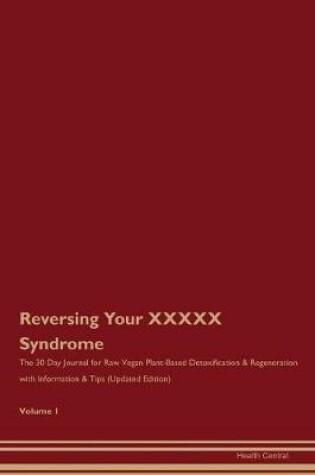 Cover of Reversing Your XXXXX Syndrome