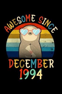Book cover for Awesome Since December 1994