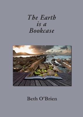 Book cover for The Earth is a Bookcase