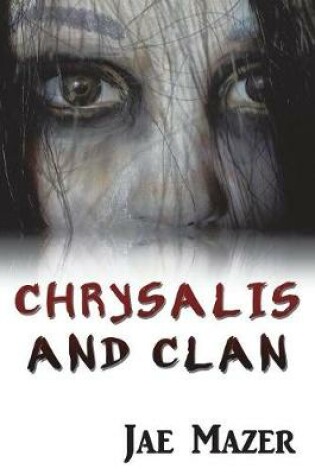 Cover of Chrysalis and Clan