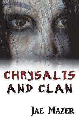 Book cover for Chrysalis and Clan