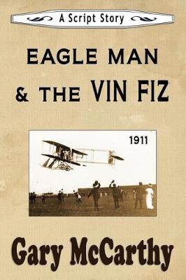 Book cover for Eagle Man & the Vin Fiz