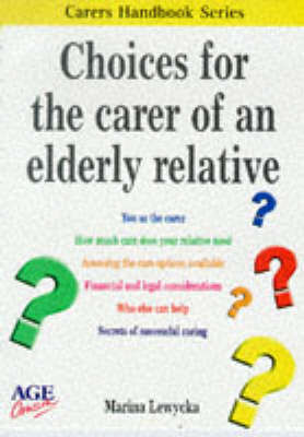 Cover of Choices for the Carer of an Elderly Relative