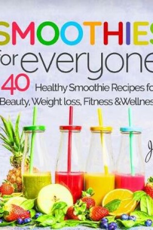 Cover of Smoothies for Everyone