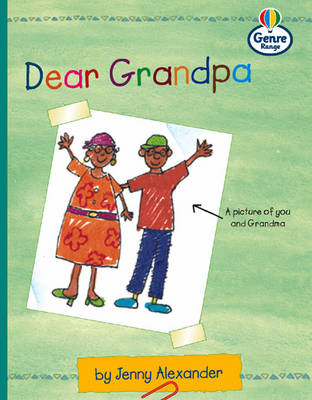 Cover of Dear Grandpa Genre Fluent stage letter Book 1