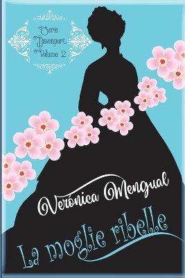 Book cover for La moglie ribelle