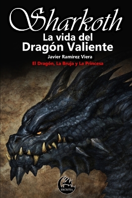 Book cover for Sharkoth, la vida del Dragón Valiente