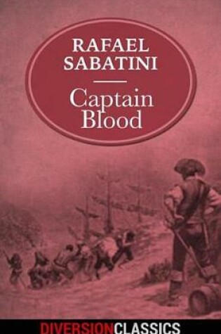 Cover of Captain Blood (Diversion Classics)