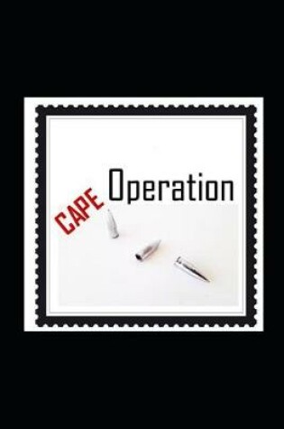Cover of Cape Operation