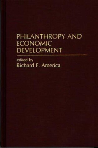 Cover of Philanthropy and Economic Development