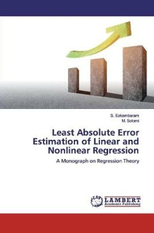 Cover of Least Absolute Error Estimation of Linear and Nonlinear Regression