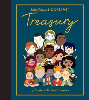 Little People, Big Dreams: Treasury by Maria Isabel Sanchez Vegara, Lisbeth Kaiser