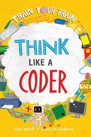 Cover of Think Like a Coder