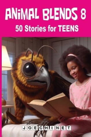 Cover of Animal Blends 8 Stories for Teens