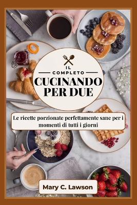 Book cover for La Cucina Completa per due