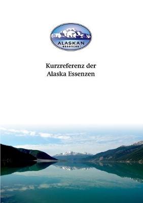 Book cover for Kurzreferenz der Alaska Essenzen