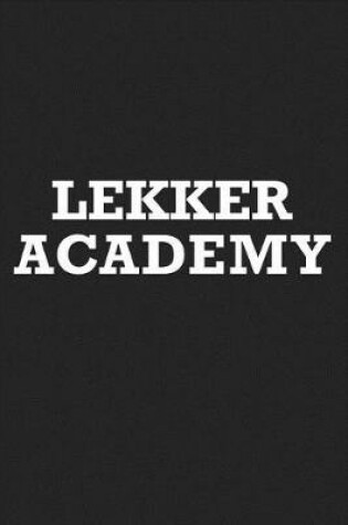 Cover of Lekker Academy