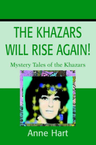 Cover of The Khazars Will Rise Again!
