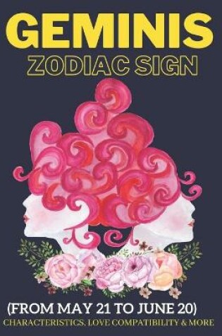 Cover of Geminis zodiac sign characteristics, love compatibility & More