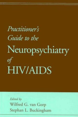 Cover of Practitioners Guide To The Neuropsych HIV/AIDS