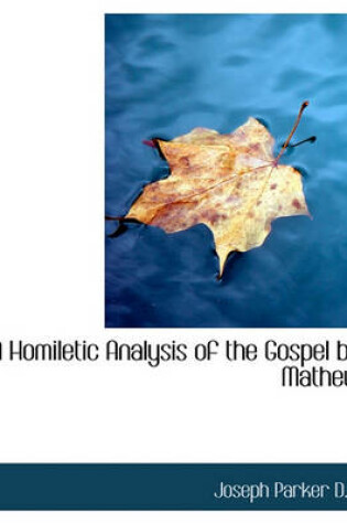 Cover of A Homiletic Analysis of the Gospel by Mathew