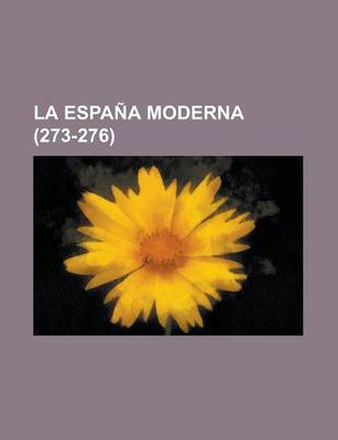 Book cover for La Espana Moderna (273-276)