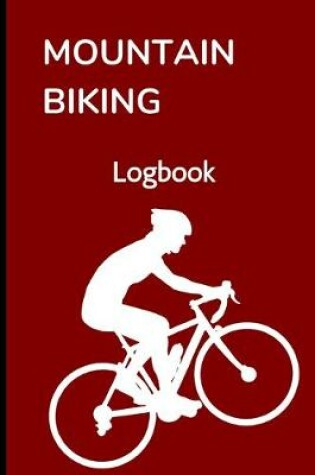 Cover of Mountain Biking Logbook