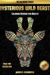 Book cover for Coloring Designs for Adults (Mysterious Wild Beasts)