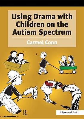 Book cover for Using Drama with Children on the Autism Spectrum