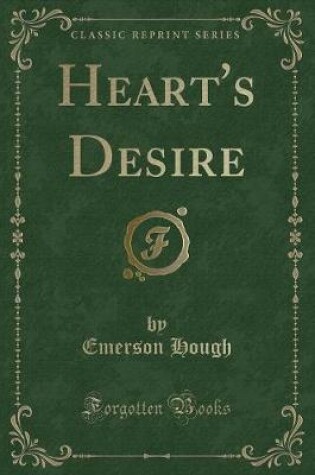 Cover of Heart's Desire (Classic Reprint)