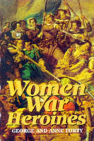 Cover of Women War Heroines