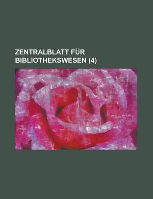 Book cover for Zentralblatt Fur Bibliothekswesen (4 )