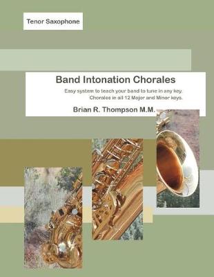 Cover of Tenor Sax, Band Intonation Chorales