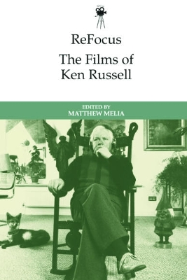 Book cover for Refocus: the Films of Ken Russell